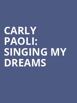 Carly Paoli: Singing My Dreams at Bush Hall